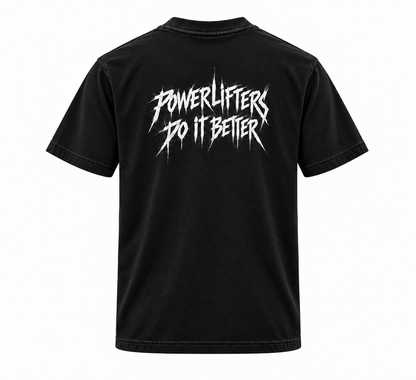 T-Shirt “Lifters Do It Better” – Edizione Powerlifters & Streetlifters
