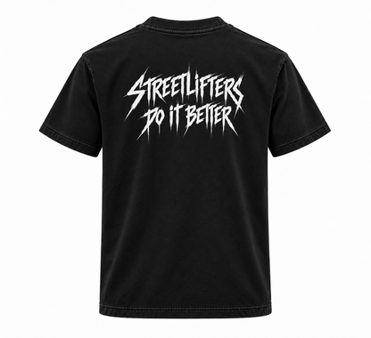 T-Shirt “Lifters Do It Better” – Edizione Powerlifters & Streetlifters